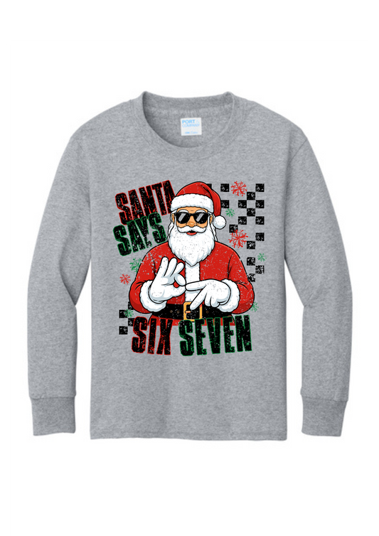 Santa Says Six Seven Tee